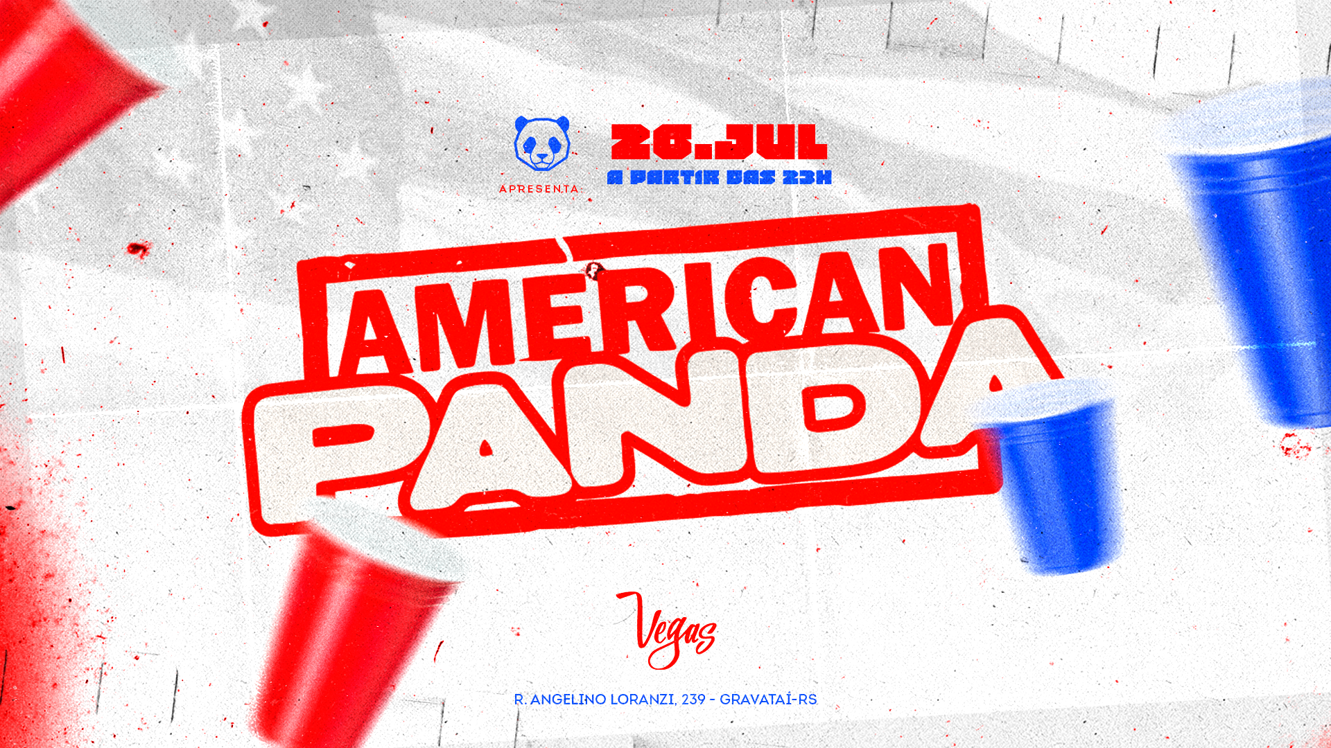 Sábado, 26 de Julho as 23:00 | American Panda | Vegas Lounge - Gravataí/rs